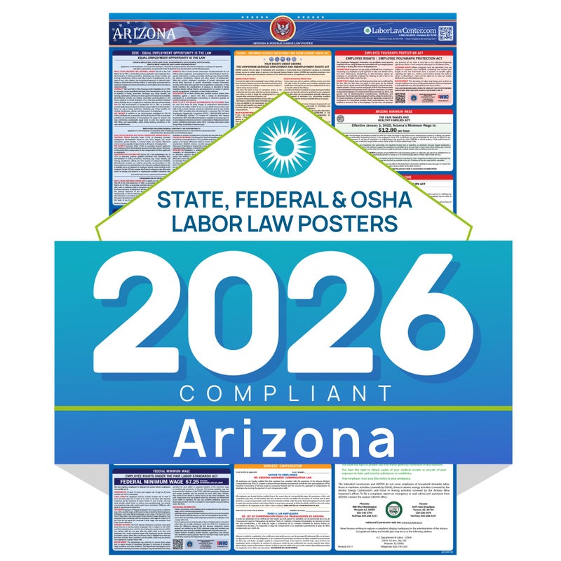 Labor Law Center Arizona 2026 Labor Law Poster â€“ State & Federal Compliance â€“ OSHA, EEOC, FMLA, Minimum Wage â€“ Durable, Laminated & Waterproof Workplace Employment Poster â€“ Made in USA â€“ 26â€ x 39.5â€ - Image 1